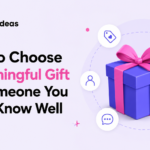 Meaningful Gift for Someone