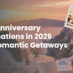 Best Anniversary Destinations
